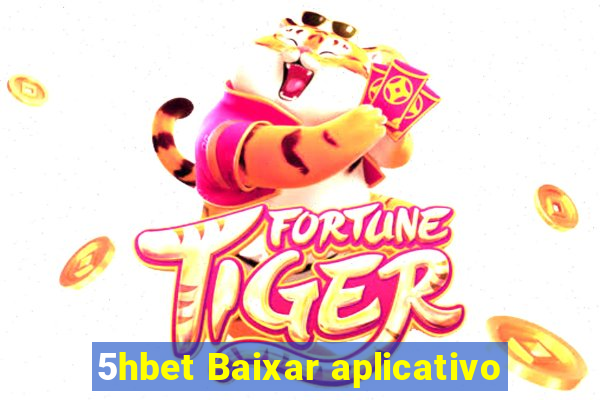 5hbet Baixar aplicativo